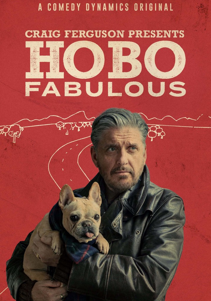 Craig Ferguson Presents Hobo Fabulous streaming